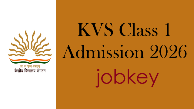 KVS Class 1 Admissions Online Form 2026-jobkey